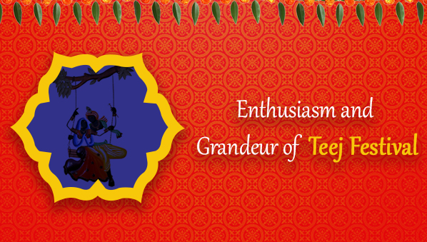 Teej: The Riot of Colors and Celebrations